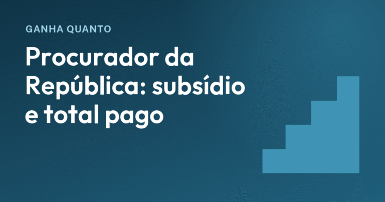 Procurador da República: subsídio de R$ 39,8 mil; no mês, R$ 63,6 mil antes dos descontos